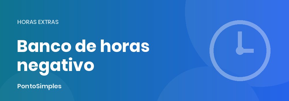 Banco de horas negativo e desconto no salário