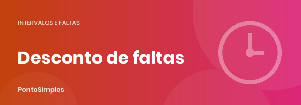 Como calcular desconto de faltas e atrasos no salário e no DSR com exemplo de salário de R$ 2.200,00
