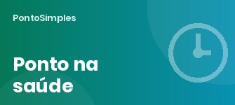 Controle de ponto em clínicas, consultórios e hospitais: 12x36, plantões e sobreaviso