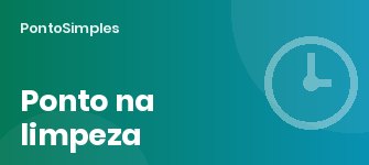 Controle de ponto em empresas de limpeza e conservação: funcionários alocados em clientes