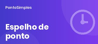 Espelho de ponto: o que deve conter e a assinatura do funcionário