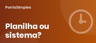 Planilha de controle de ponto: modelo de folha manual e limites do Excel