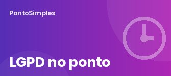 Ponto eletrônico e LGPD: como tratar biometria, foto e localização dos funcionários