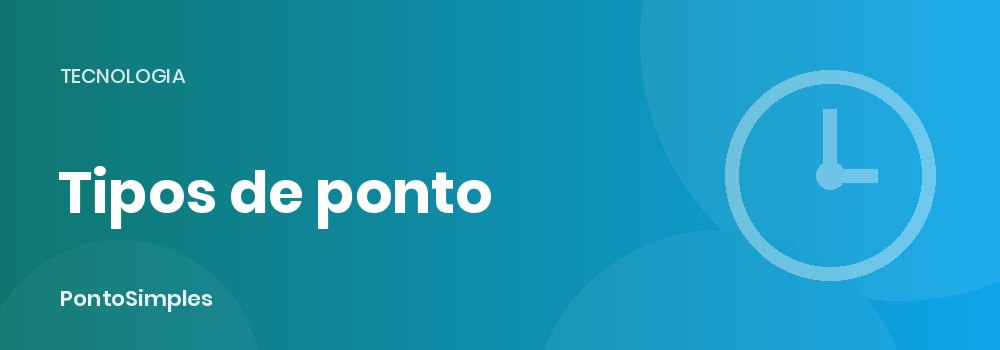 Ponto manual, mecânico e eletrônico: folha de ponto, relógio cartográfico e aplicativo lado a lado