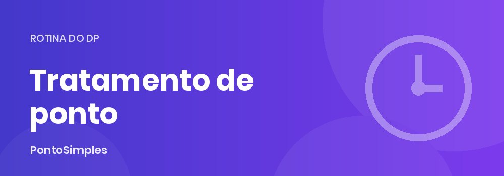 Tratamento de ponto: ajustes e justificativas de marcações